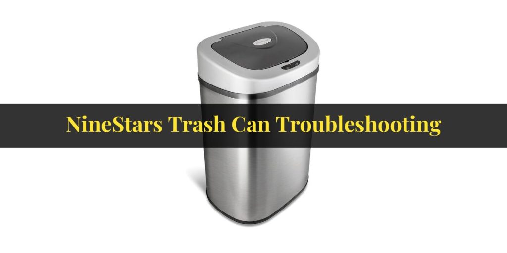 Ninestars Trash Can Lid Not Opening