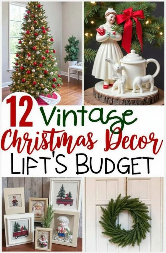 Vintage Christmas Decor on a Budget
